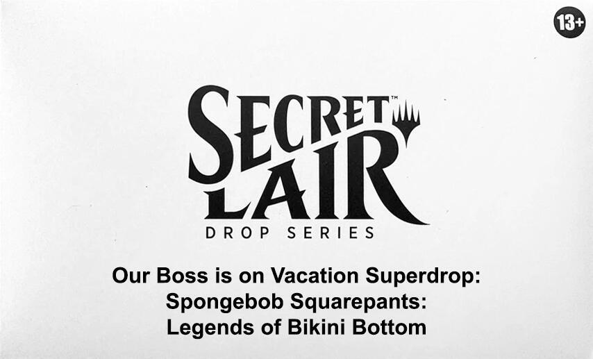 Secret Lair Drop: Our Boss is on Vacation Superdrop: Spongebob Squarepants: Legends of Bikini Bottom - Non-Foil Edition - Secret Lair Drop Series (SLD)