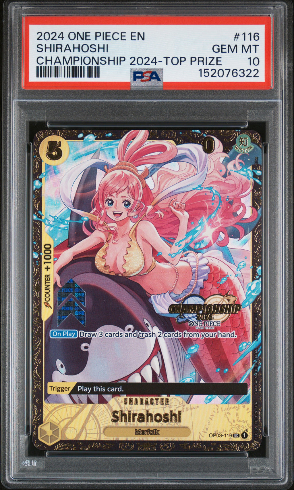 Shirahoshi Championship 2024-Top Prize One Piece Promos 116 NM PSA 10