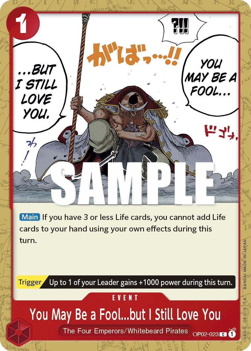 You May Be a Fool...but I Still Love You (OP02-023) (OP02)