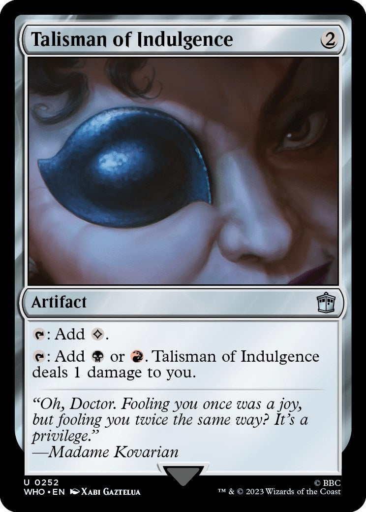 Talisman of Indulgence (252) (WHO)