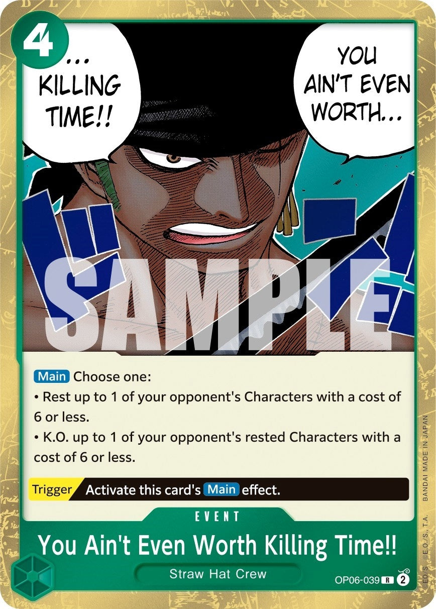 You Ain't Even Worth Killing Time!! (OP06-039) (OP06)