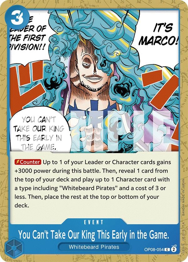 You Can't Take Our King This Early in the Game. (OP08-054) (OP08)