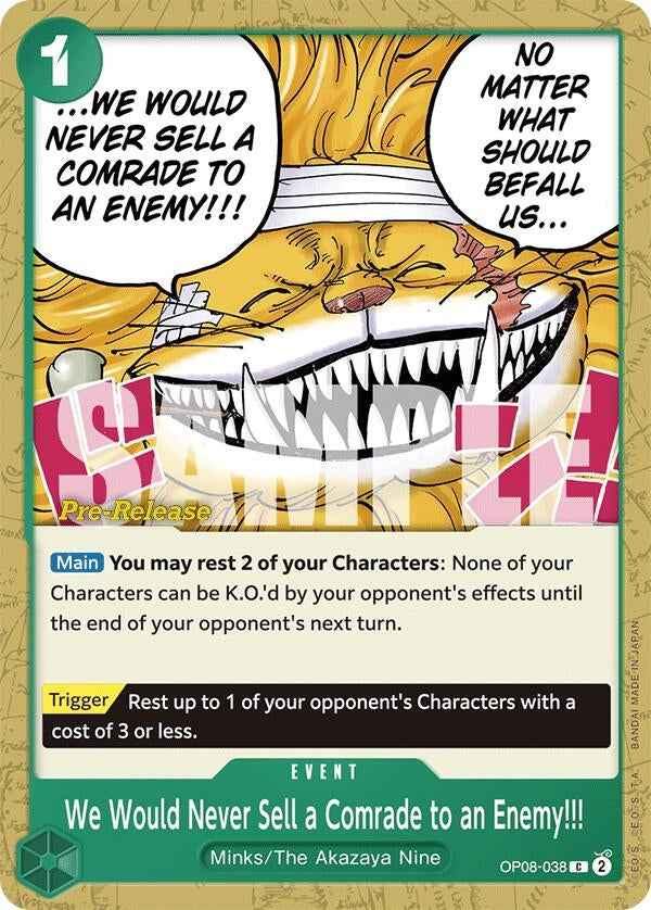We Would Never Sell a Comrade to an Enemy!!! (OP08-038) (OP08 PRE)