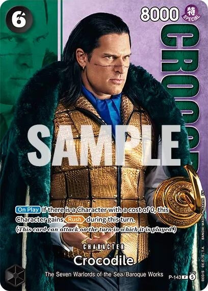 Crocodile - P-143 (Premium Card Collection -Live Action Edition Vol.2 Baroque Works-) (P-143) (OP-PR)