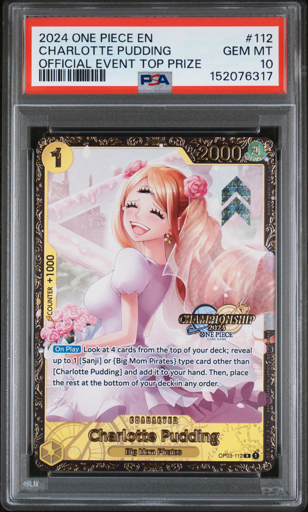 Charlotte Pudding Official Event Top Prize One Piece Promos 112 NM PSA 10