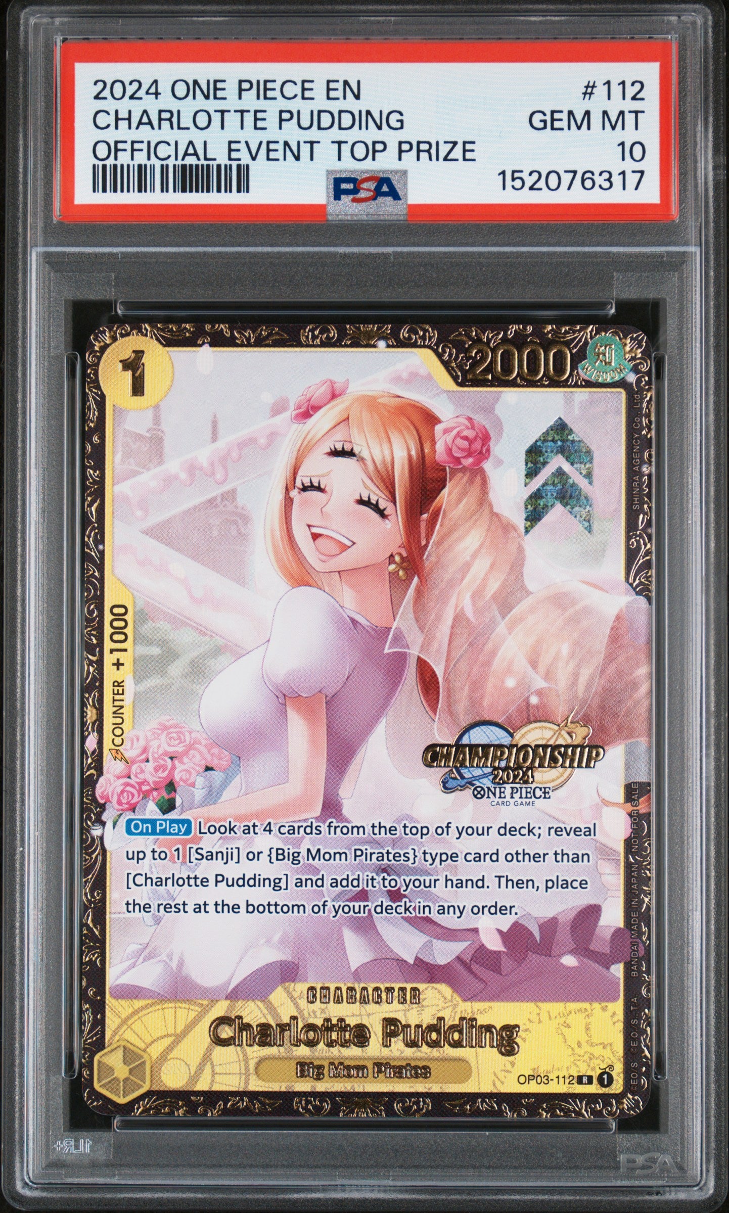 Charlotte Pudding Official Event Top Prize One Piece Promos 112 NM PSA 10